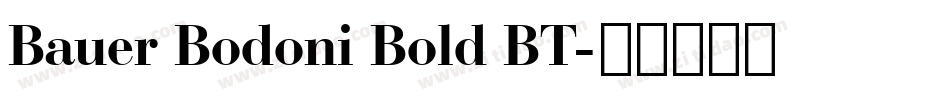 Bauer Bodoni Bold BT字体转换